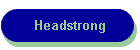 Headstrong