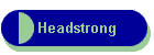 Headstrong